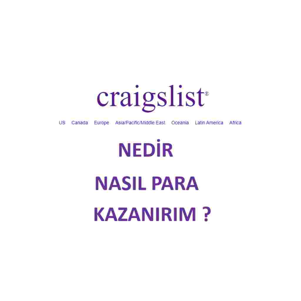 Craigslist İnternetten Para Kazanmanın Yolları