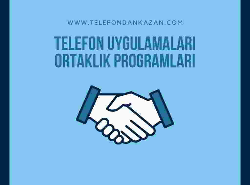 Telefon uygulamaları ortaklık programları